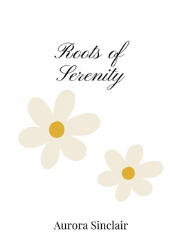 Roots of Serenity