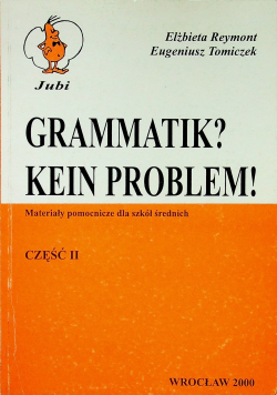 Grammatik Kein Problem Część II