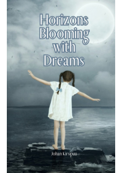 Horizons Blooming with Dreams