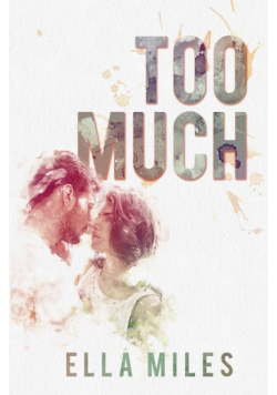 Too Much