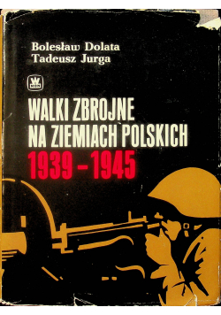 Walki brojne na ziemiach polskich 1939 1945