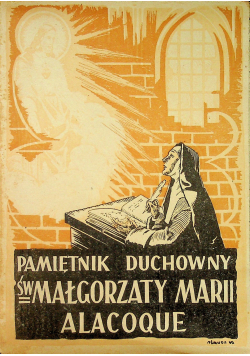 Pamiętnik Duchowny św Małgorzaty Marii Alacoque 1947 r.