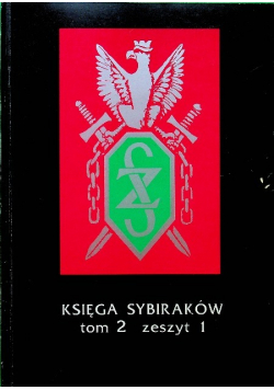 Księga Sybiraków Tom 2 Zeszyt 1