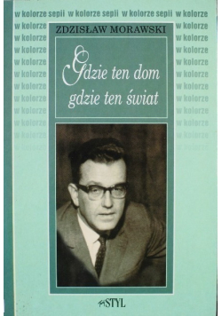 Gdzie ten dom gdzie ten świat