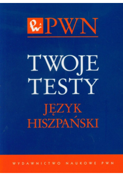 Twoje testy Język hiszpański