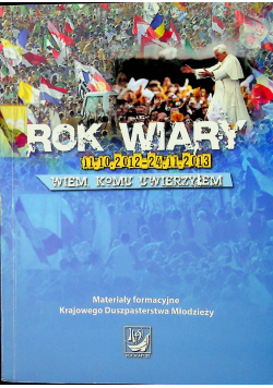 Rok wiary Wiem komu uwierzyłem