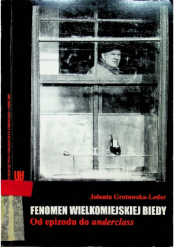 Fenomen wielkomiejskiej biedy