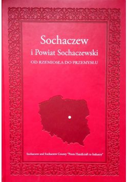 Sochaczew i Powiat Sochaczewski Od rzemiosła