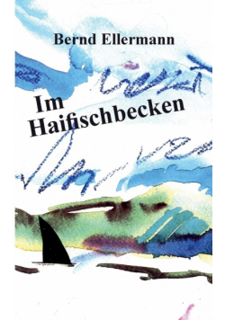 Im Haifischbecken