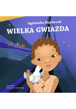 Majchrzak Agnieszka - Wielka gwiazda