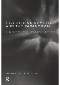 Psychoanalysis and the Paranormal