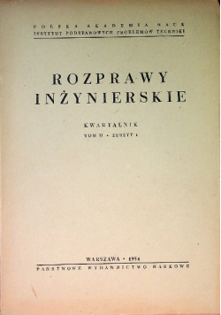 Rozprawy inżynierskie Tom XV, zeszyt I-II