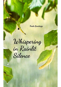 Whispering in Rainlit Silence