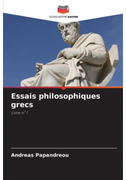 Essais philosophiques grecs
