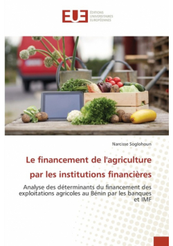 Le financement de l'agriculture par les institutions financières