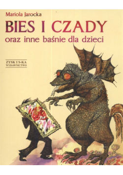 Biesy i Czady oraz inne baśnie dla dzieci