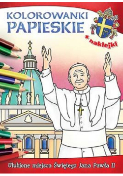 Kolorowanki papieskie Ulubione miejsca Świętego Jana Pawła II