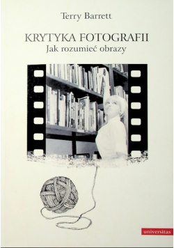 Krytyka fotografii Jak rozumieć obrazy