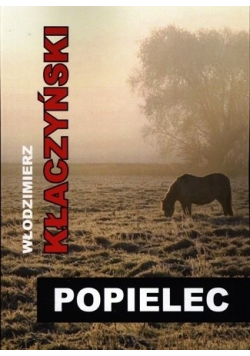 Kłaczyński Popielec plus autograf Kłaczyńskiego