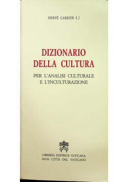Dizionario della cultura  Per l'analisi culturale e l'inculturazione
