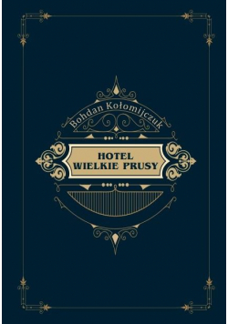 Hotel Wielkie Prusy