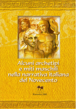 Alcuni archetipi e miti maschili