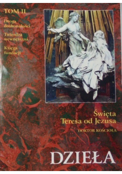 Teresa od Jezusa Dzieła tom 2