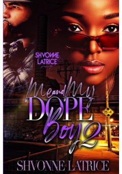 Me & Dope Boy 2