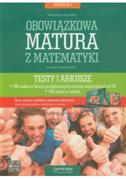 Obowiązkowa matura z matematyki Matura 2013 Poziom podstawowy