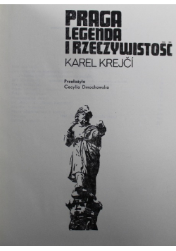 Praga Legenda i Rzeczywistość