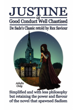 JUSTINE or Good Conduct Well Chastised