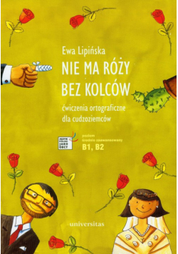 Nie ma róży bez kolców