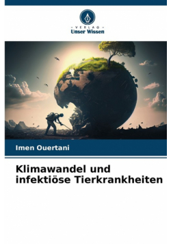 Klimawandel und infektiöse Tierkrankheiten