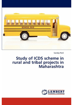 Study of Icds Scheme in Rural and Tribal Projects in Maharashtra