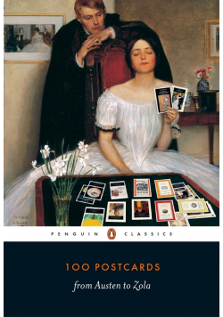 100 Postcards from Austen to Zola