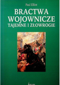 Bractwa wojownicze tajemne i złowrogie