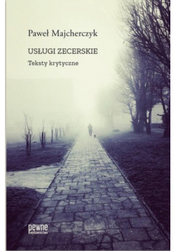 Usługi zecerskie. Teksty krytyczne