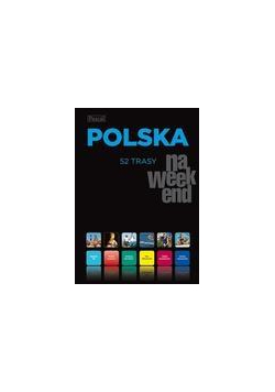 Przewodnik na weekend - Polska wyd. 2011 PASCAL