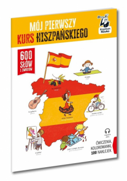 Mój pierwszy kurs hiszpańskiego. Kapitan Nauka. 600 słów i zwrotów wyd. 2025