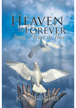 Heaven Is Forever