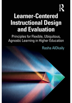 Learner-Centered Instructional Design and Evaluation