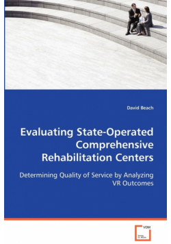 Evaluating State-Operated Comprehensive Rehabilitation Centers