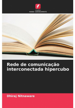 Rede de comunicação interconectada hipercubo