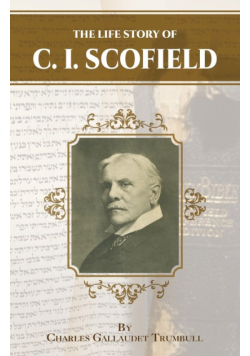 The Life Story of C.I. Scofield