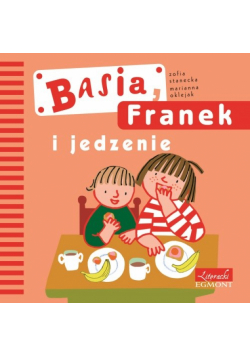 Basia, Franek i jedzenie