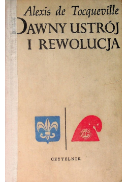 Dawny ustrój i rewolucja