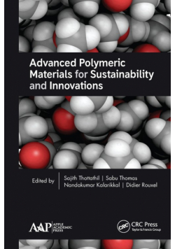 Advanced Polymeric Materials for Sustainability and Innovations