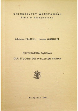 Psychiatra sądowa dla studentów wydziału prawa