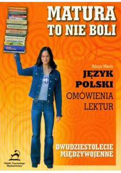 Matura to nie boli Dwudziestolecie międzywojenne 2006