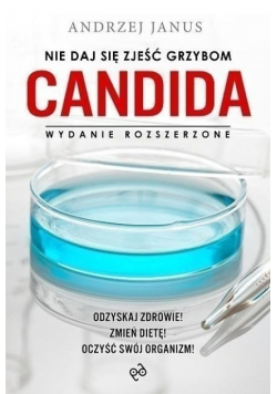 Nie daj się zjeść grzybom Candida